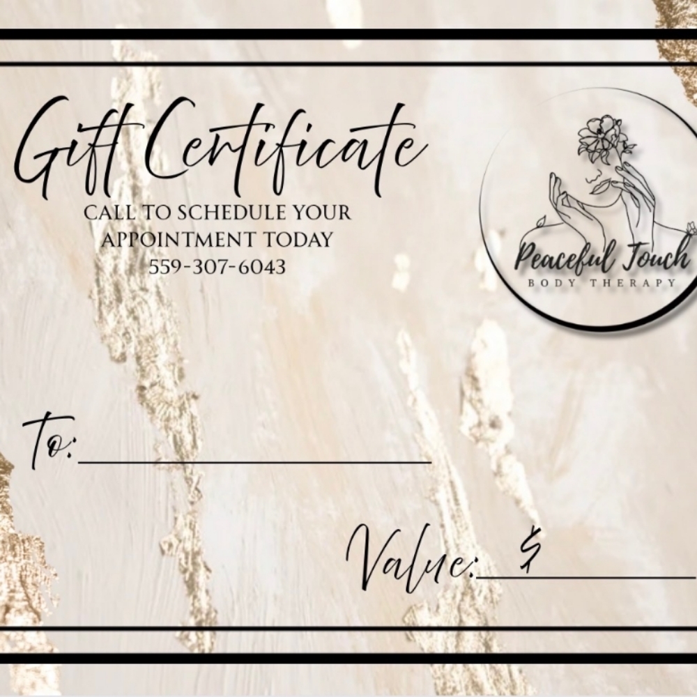 Gift Certificate at Peaceful Touch Body Therapy in Fresno, CA