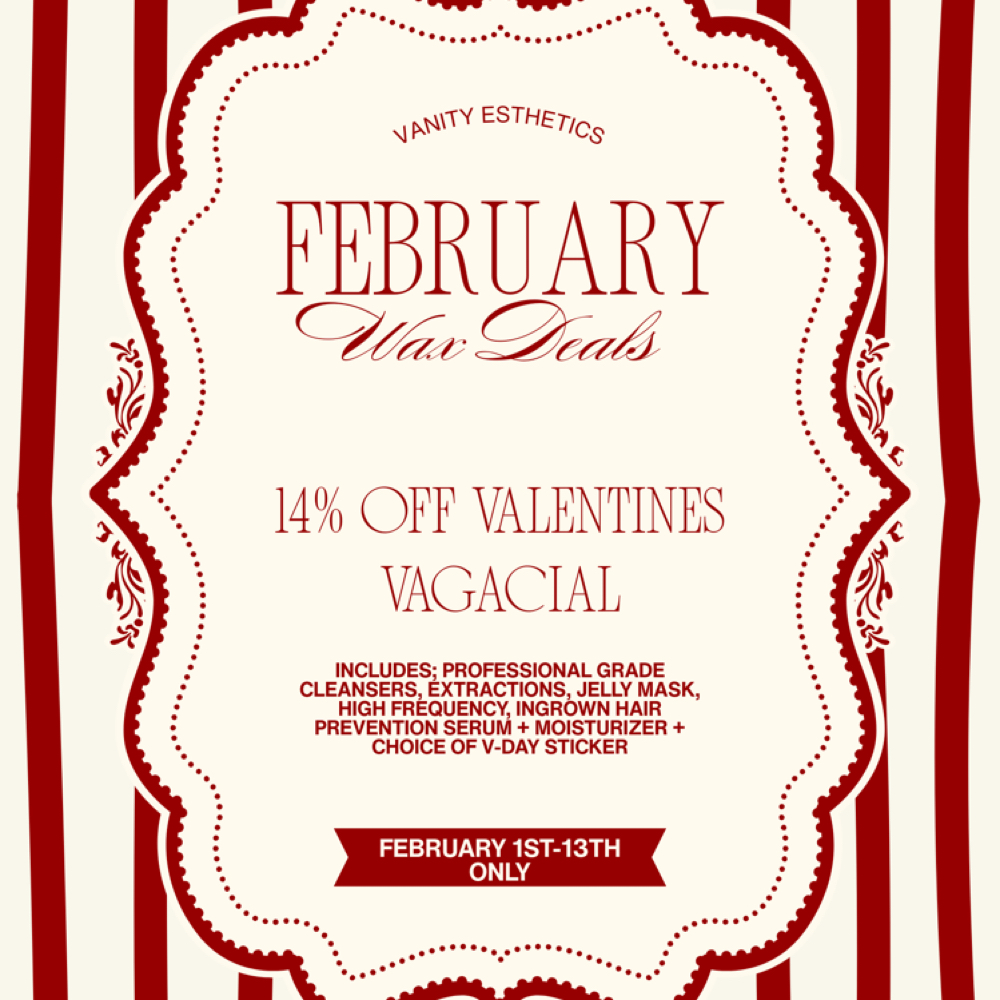February Vagacial Deal ❤️