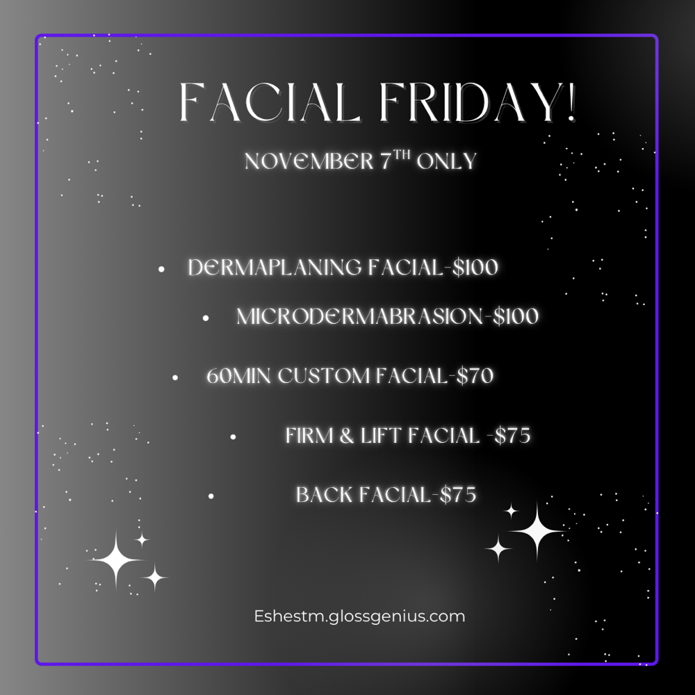 Facial Friday