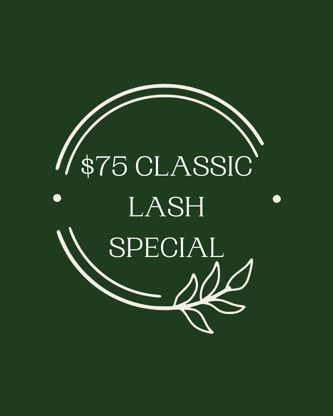 $75 Classic Lash Set Special