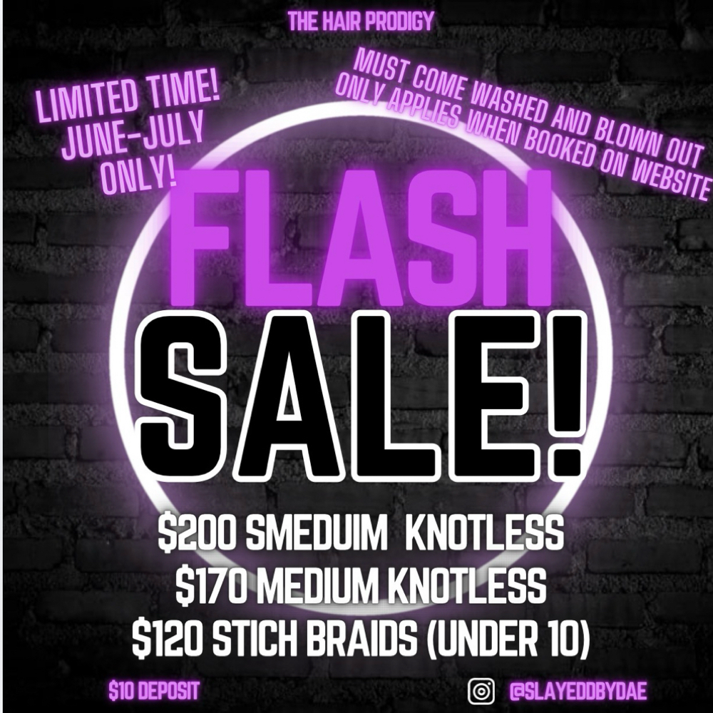 BRAID SALE 📲📲 at Slayed By Dae in Melbourne, FL