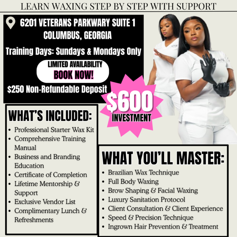 1 on 1 Brazilian Waxing Course at She Esthetics LLC in Columbus, GA