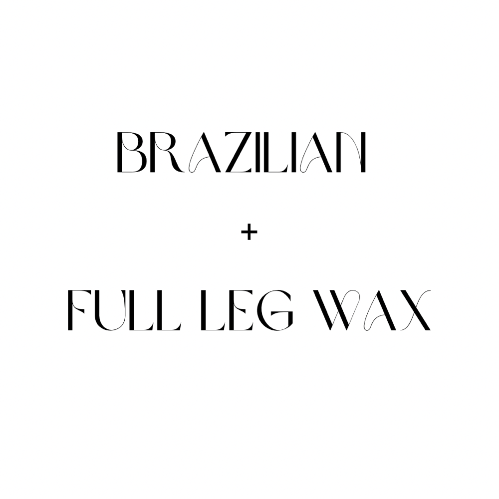 Brazilian + Full Leg Wax