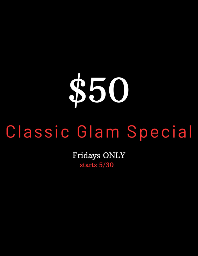Classic Glam Friday Special