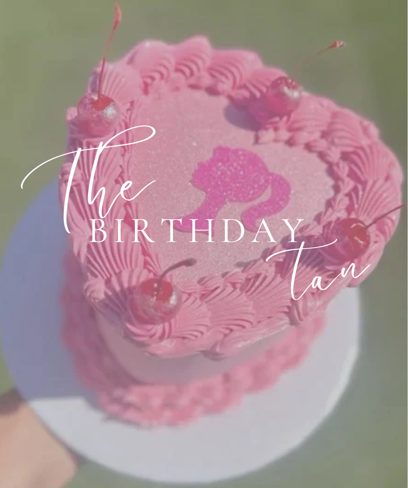 The Birthday Tan