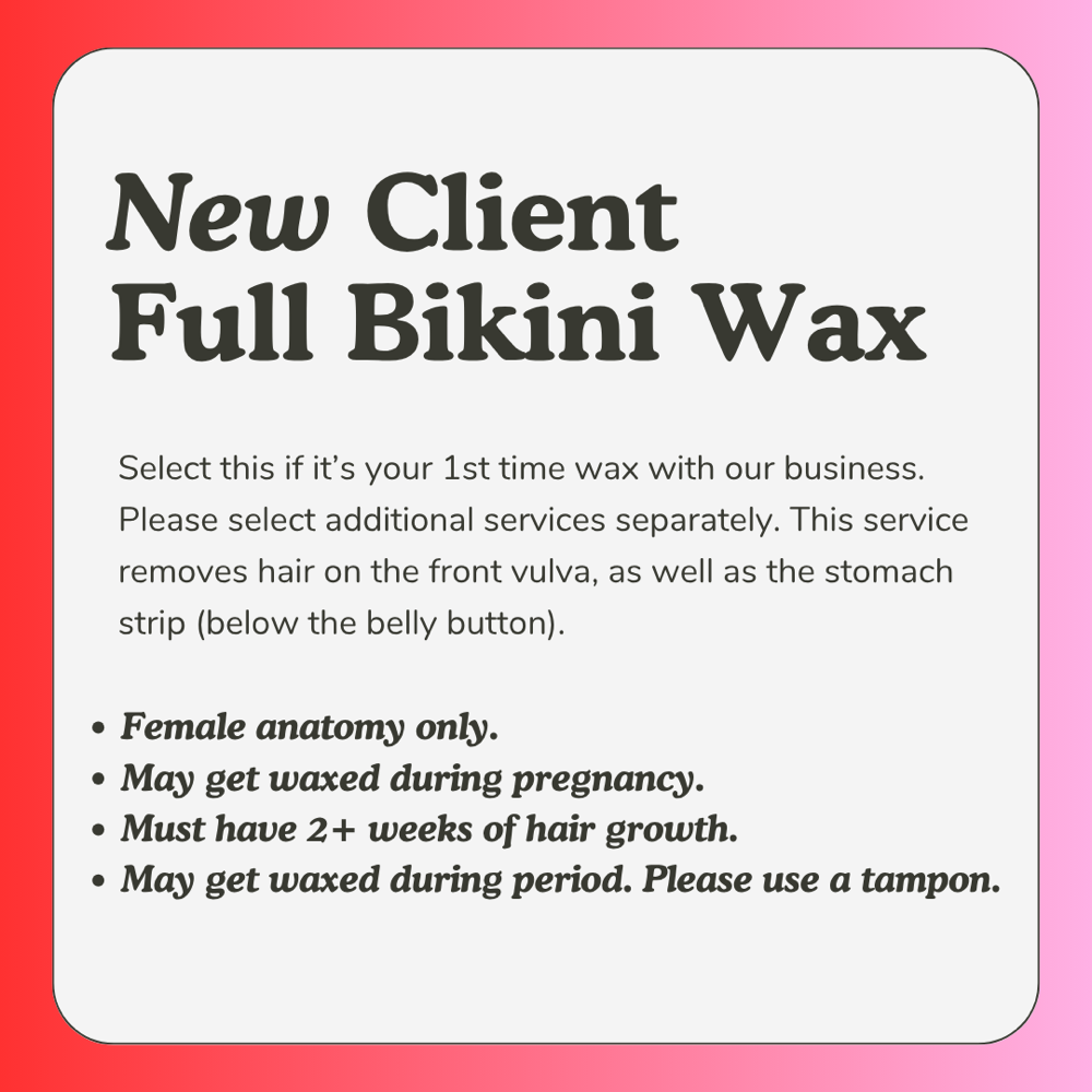 New Client Full Bikini