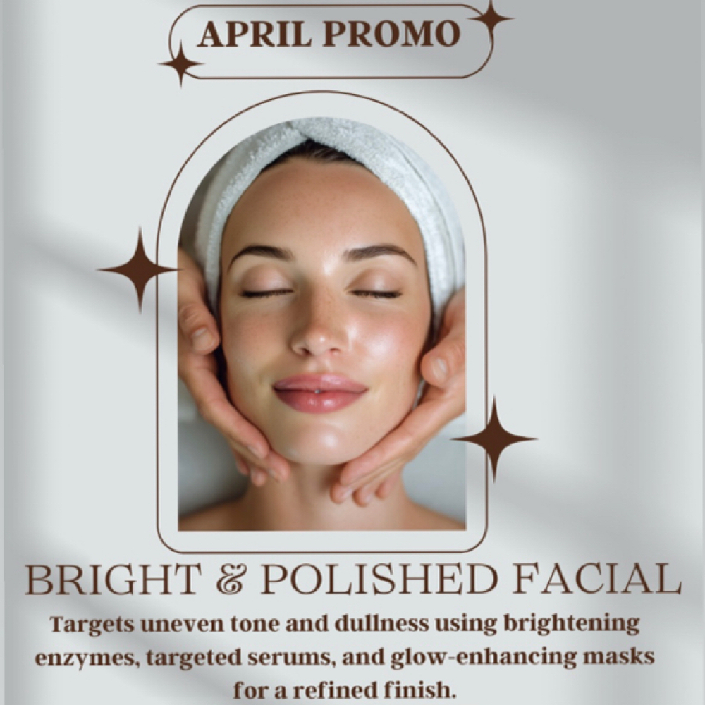 APRIL PROMO - BRIGHT & POLISHED at Eleven Sixteen Hair & Makeup studio in El Paso, TX