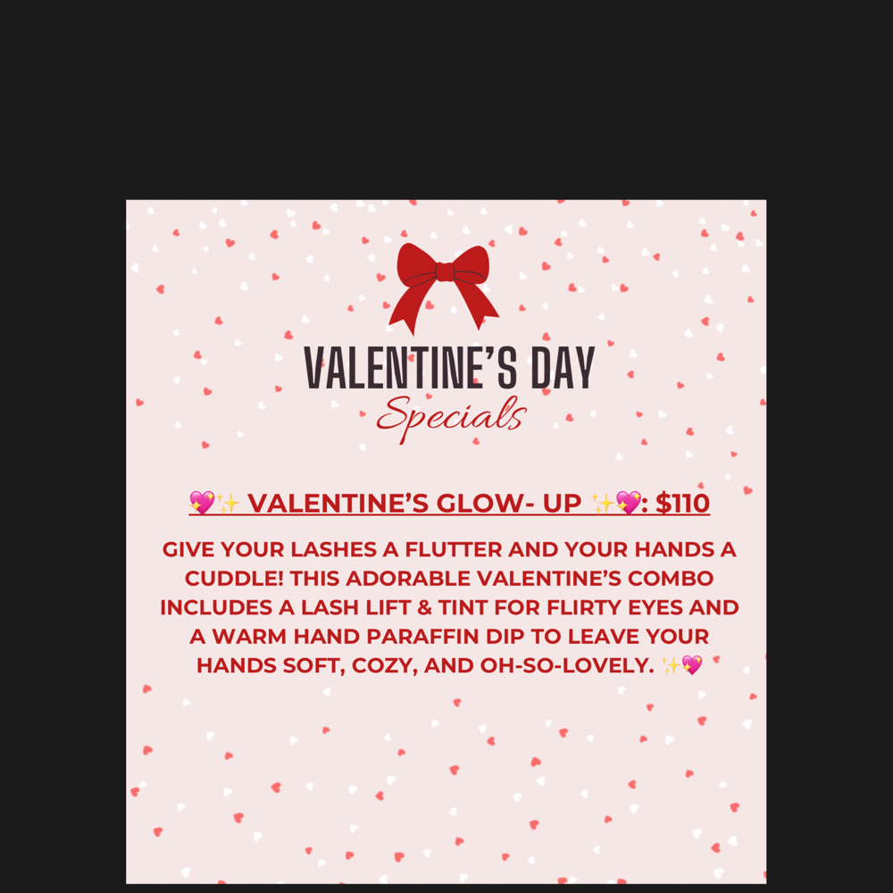 💖✨ VALENTINE’S GLOW UP ✨💖