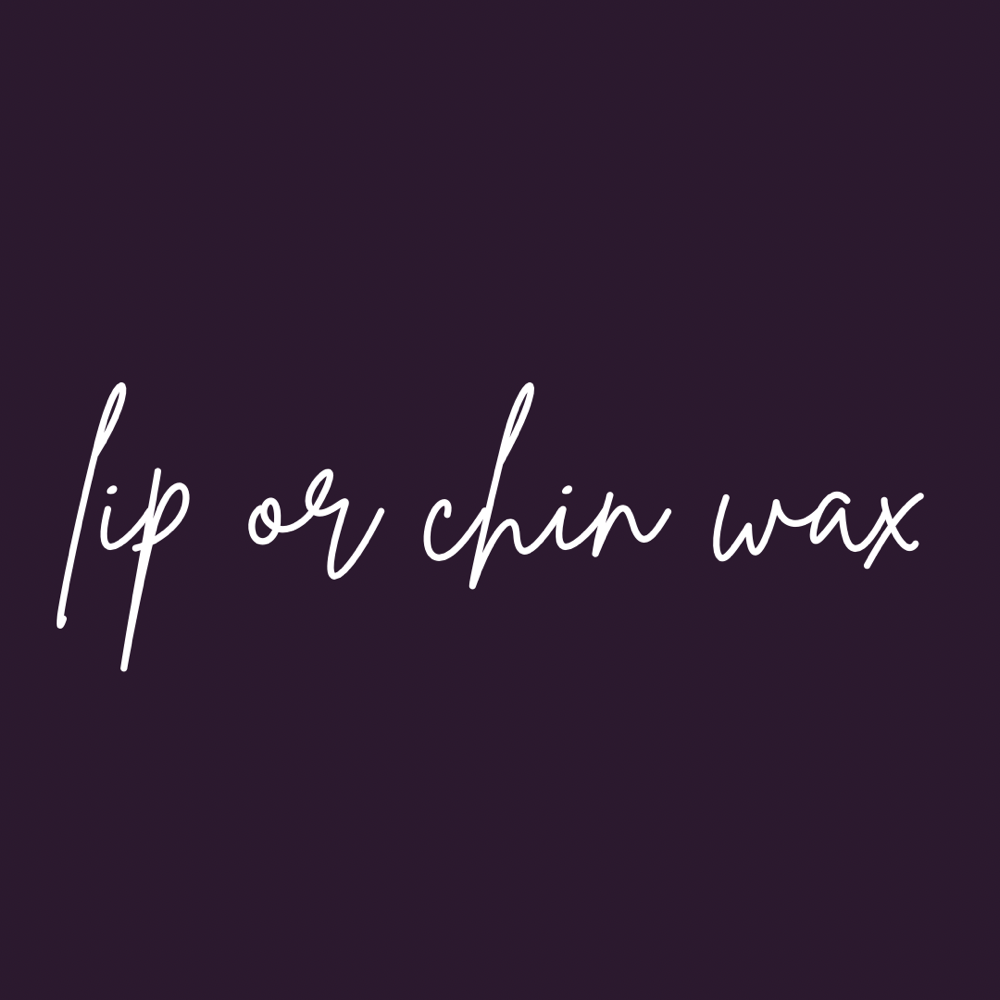 Lip Or Chin Wax