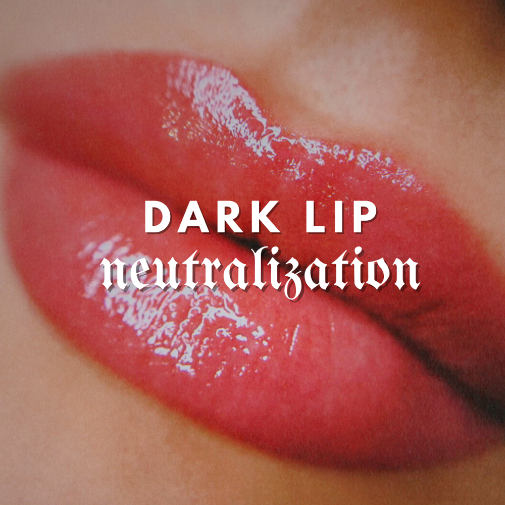 Dark Lip Neutralization