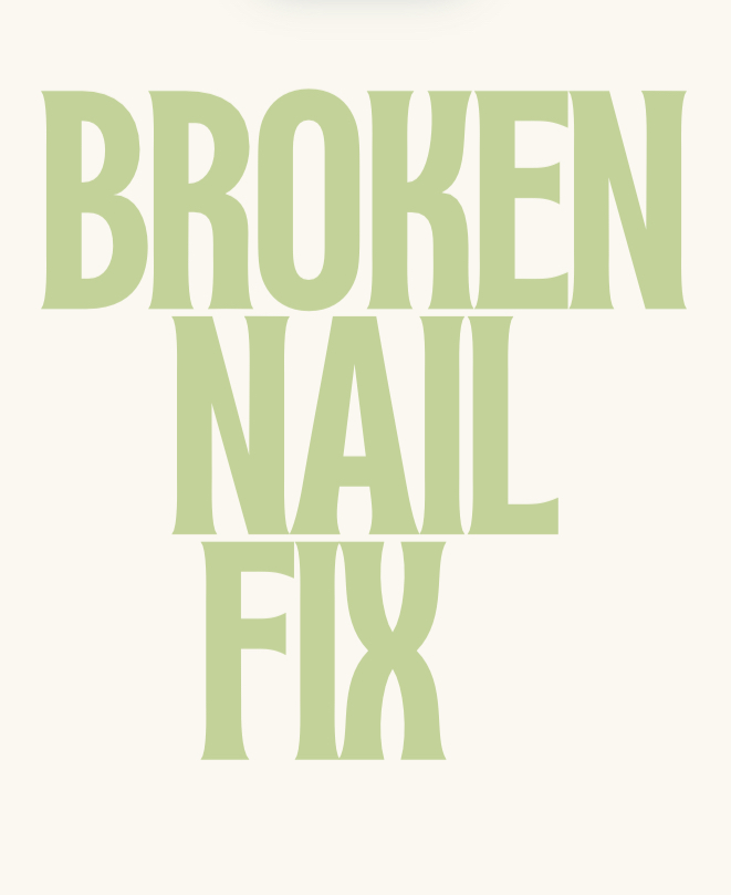 Broken Nail Fix