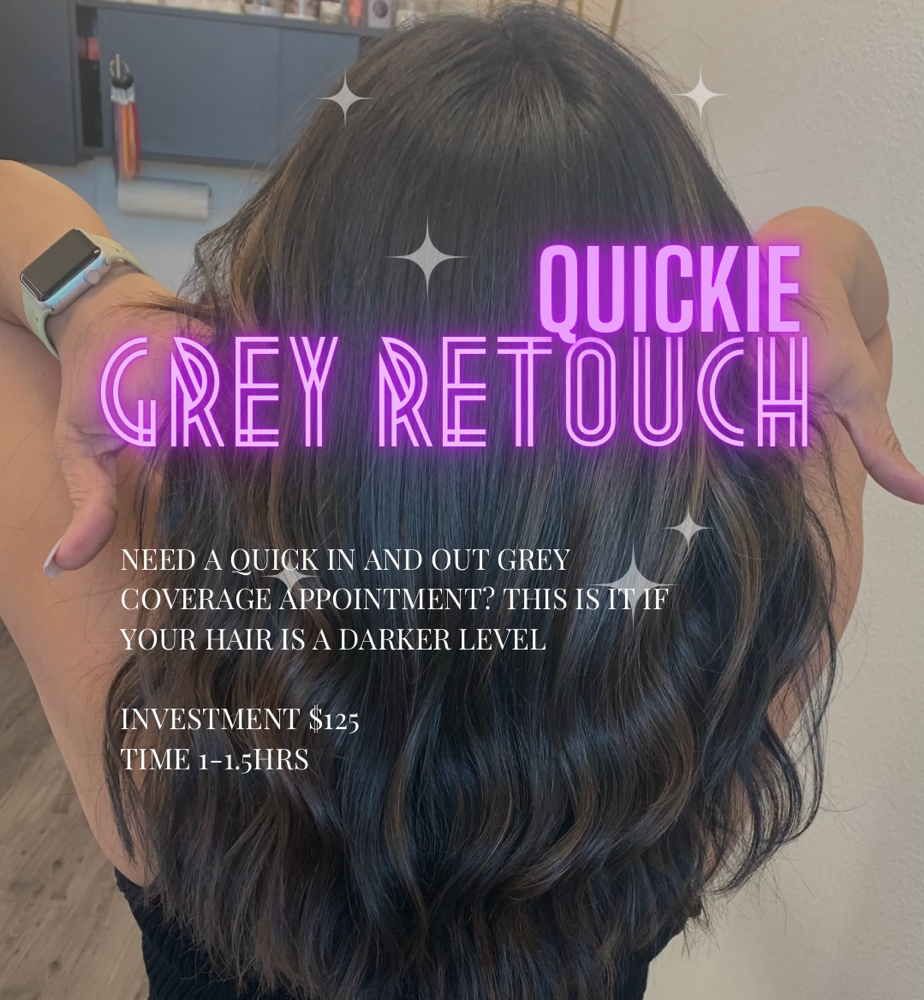 Quickie Grey Retouch