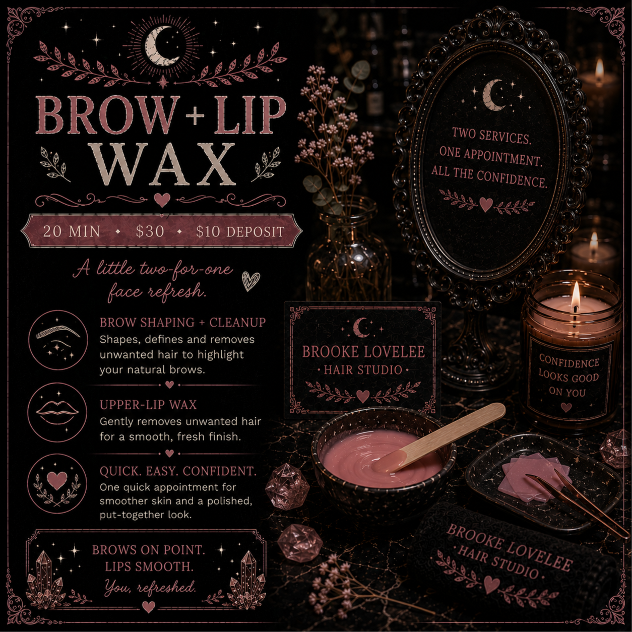 Brow + Lip Wax at Brooke Lovelee Hair Studio in Northwood, OH
