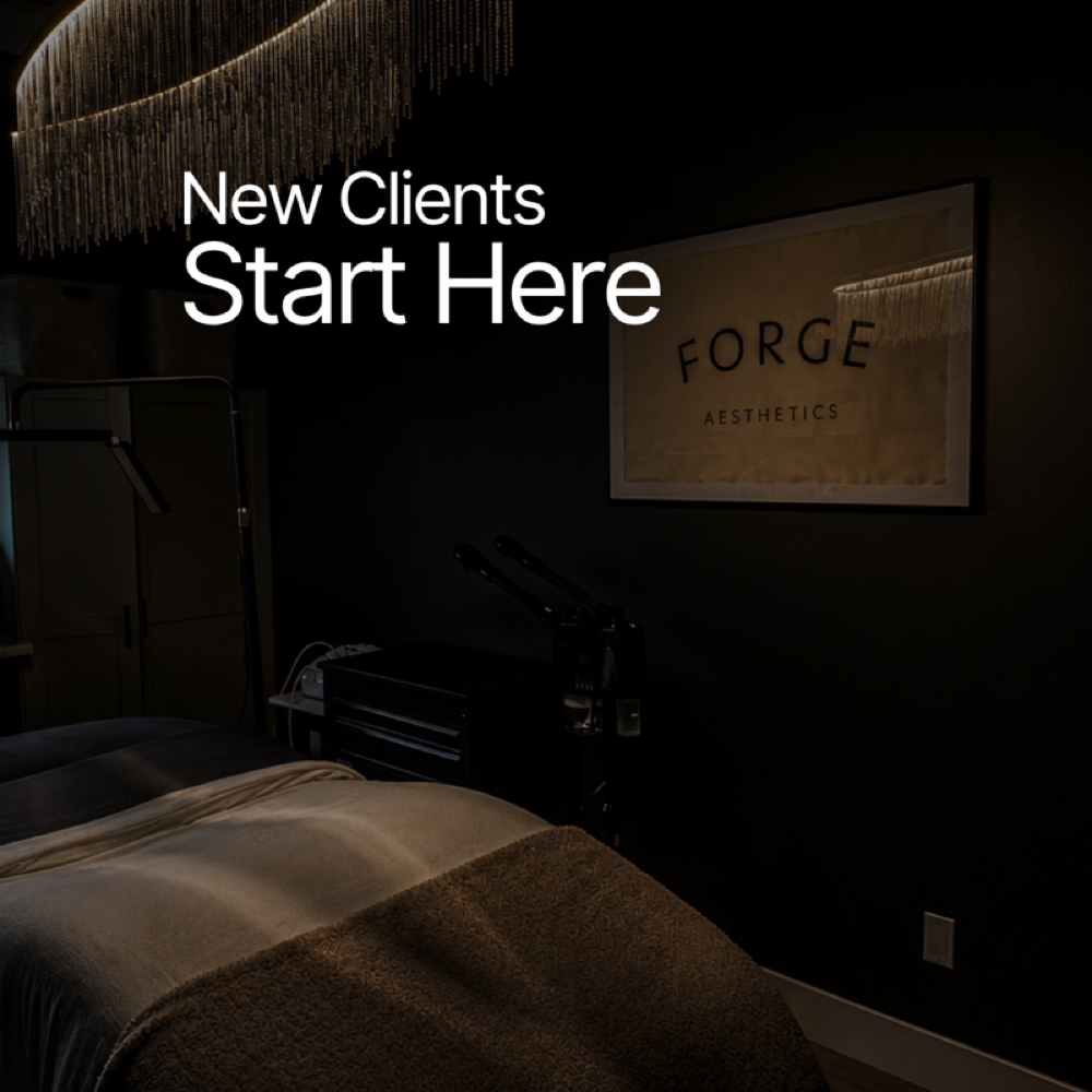 New Clients - Start Here! at Forge Aesthetics in Helena, MT