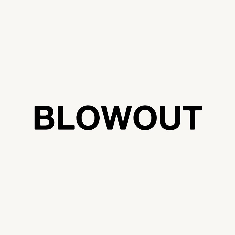Blowout
