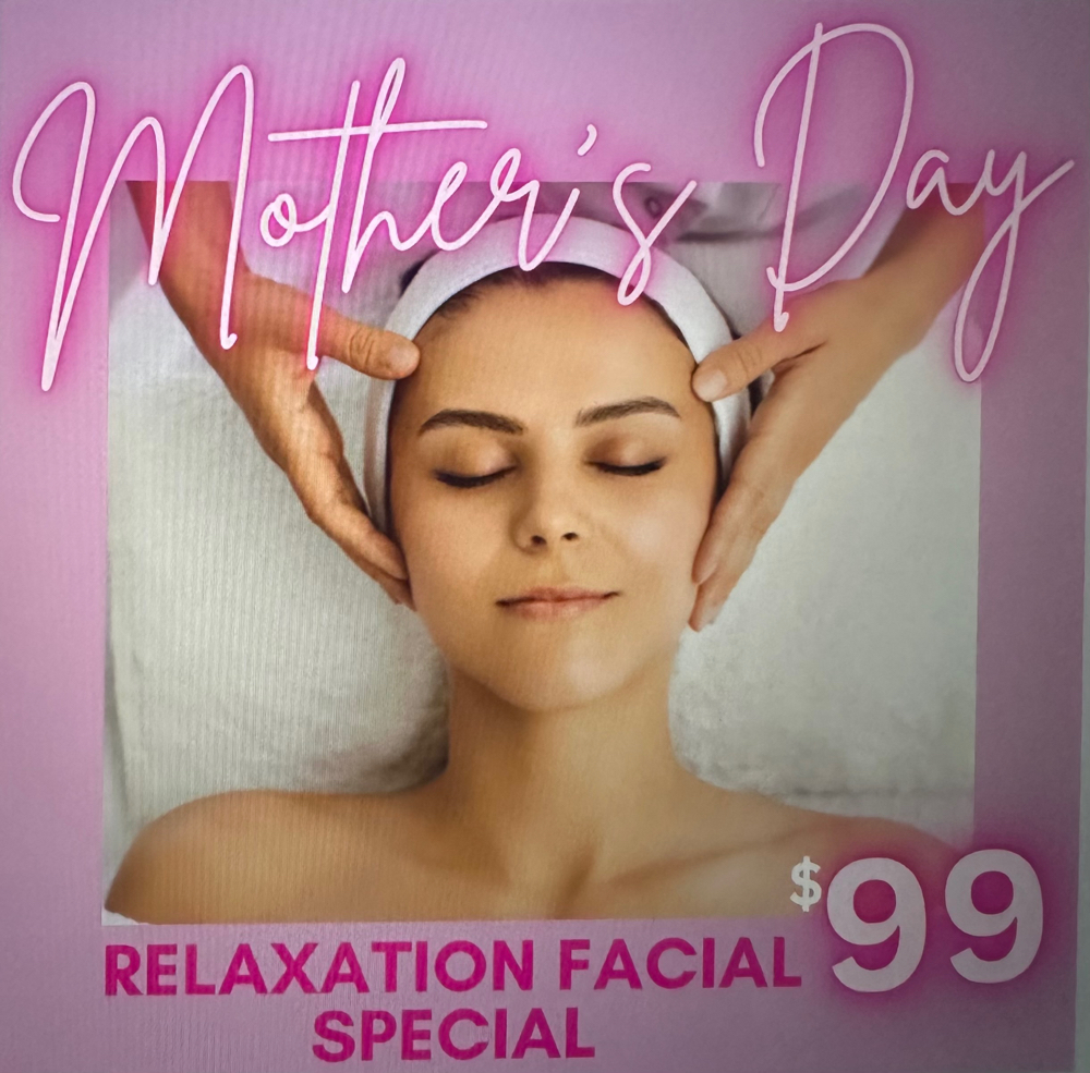Mother’s Day Facial Special