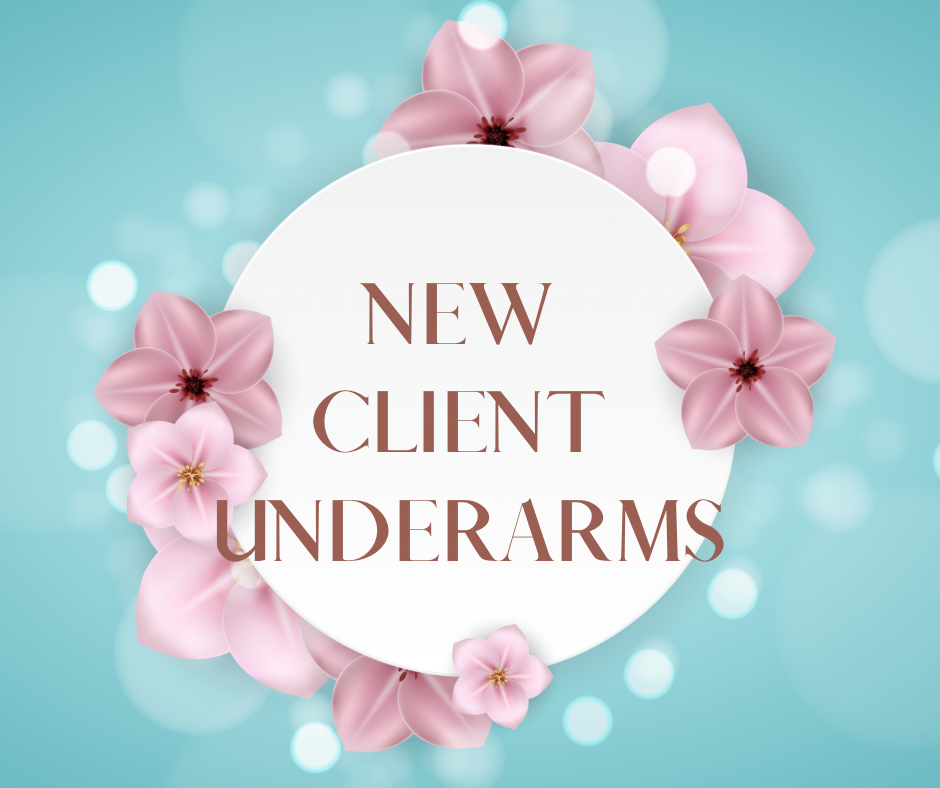 New Client Underarms