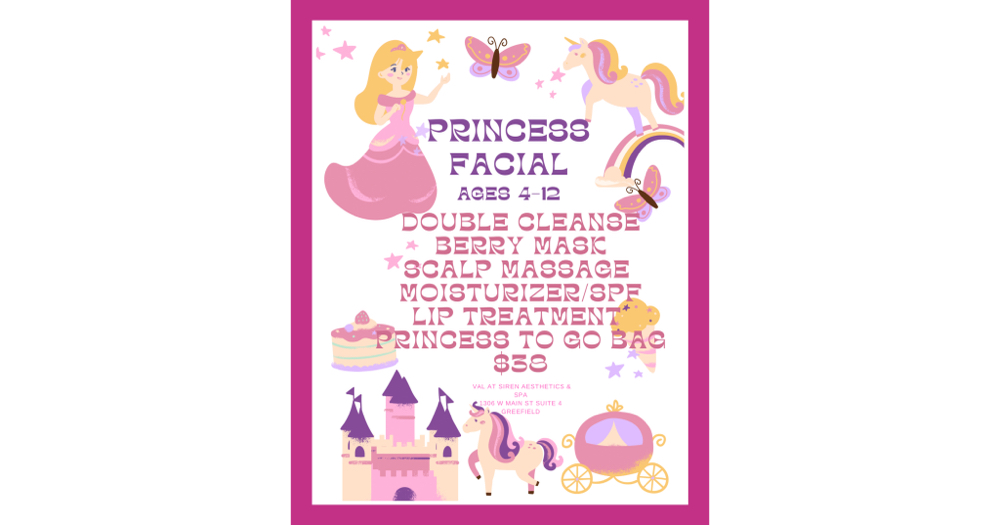 Princess Facial 👸🏼 Ages 4-12 at Siren Aesthetics & Spa in Greenfield, IN