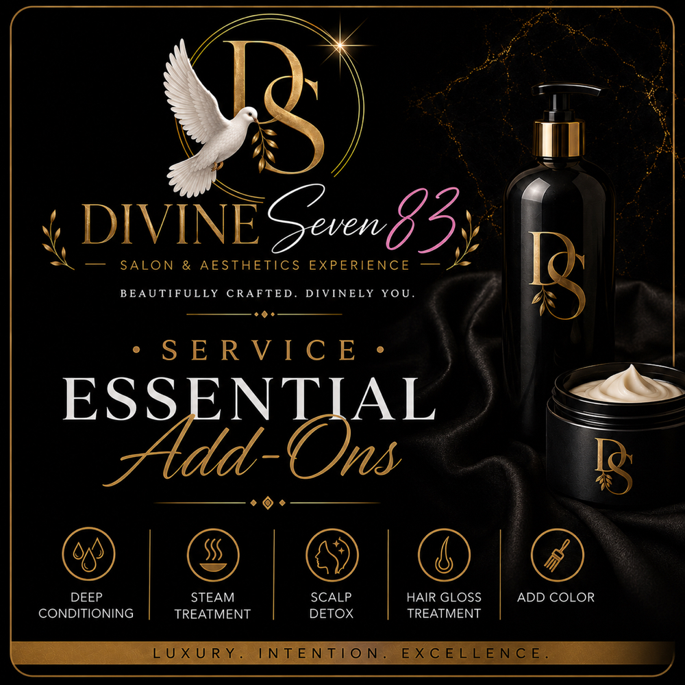 Essential Add On Services at Divine Sevyn83 Salon & Aesthetics in Alexandria, LA