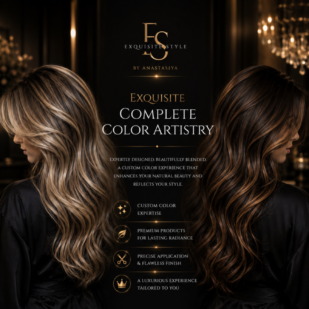 Exquisite Complete Color Artistry at Exquisite Style By Anastasiya in Carefree, AZ