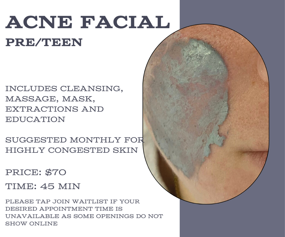 Acne Facial (Pre/Teen)