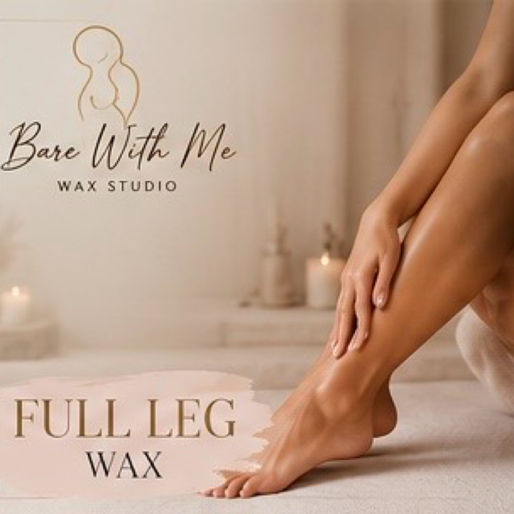Full Legs at Bare With Me Wax Studio in Madison, AL