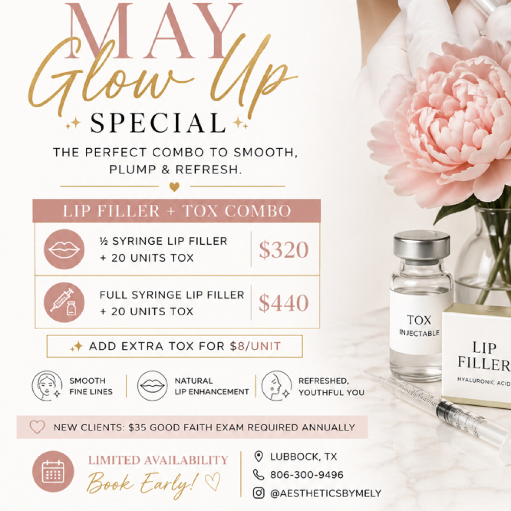 May - Filler & Tox Combo at Booking site for Mely & Kaila in Lubbock, TX