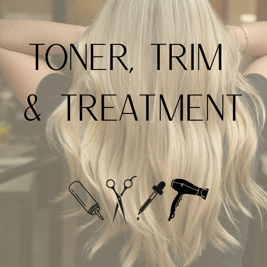 Toner, Trim & Treatment