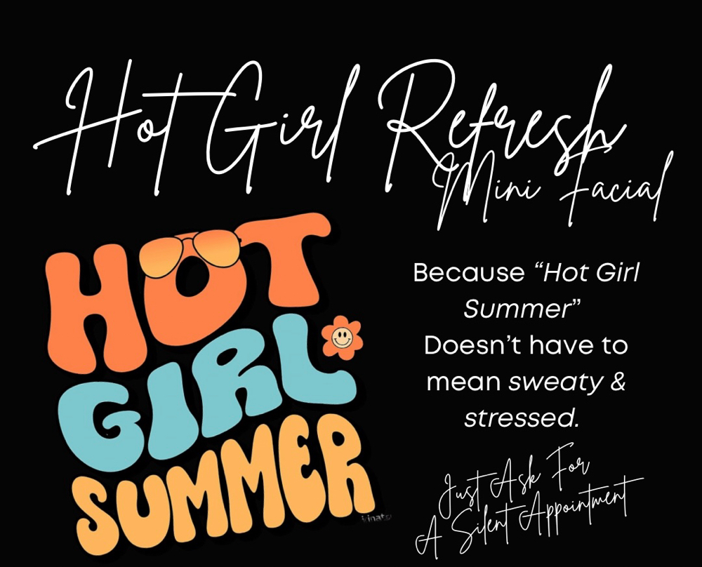 Hot Girl Refresh August Mini Facial