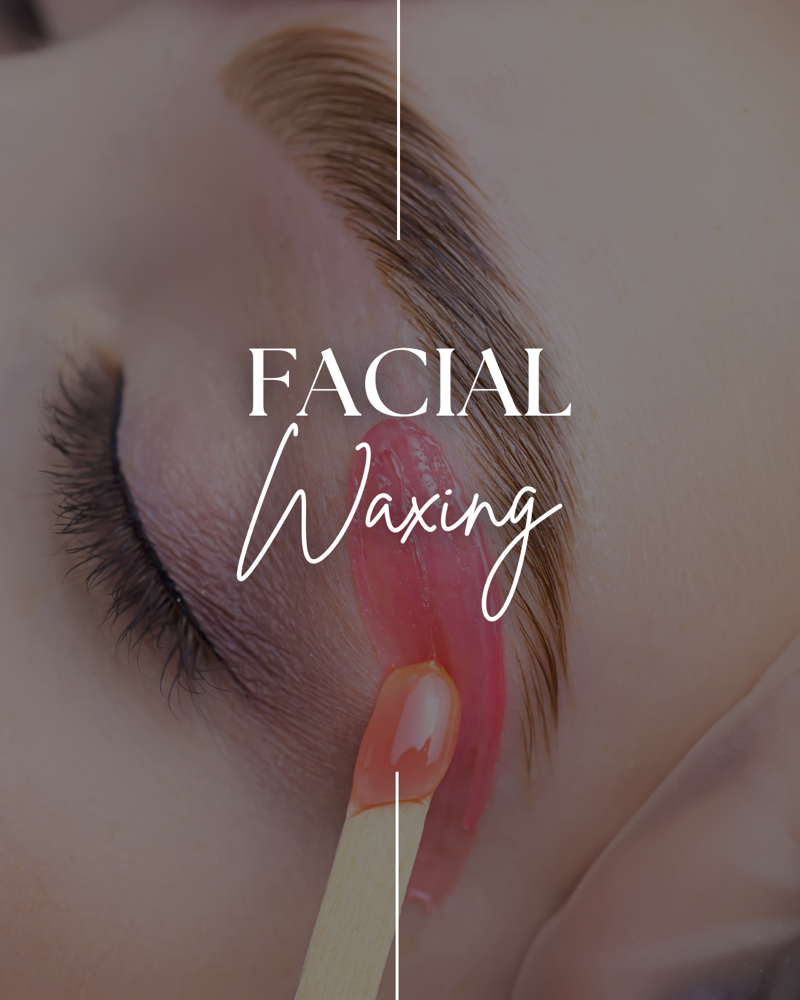 Facial Waxing