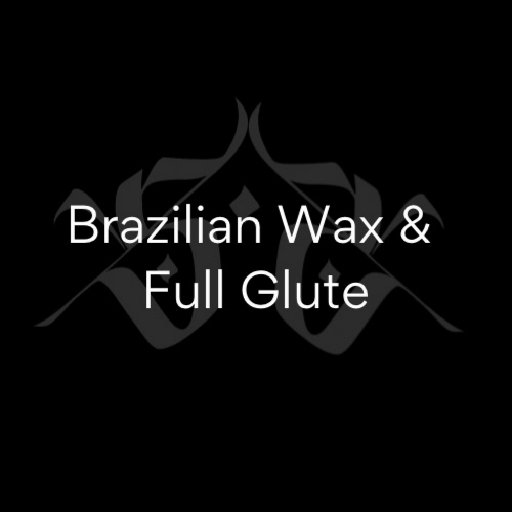 Brazilian Wax & Full Glute