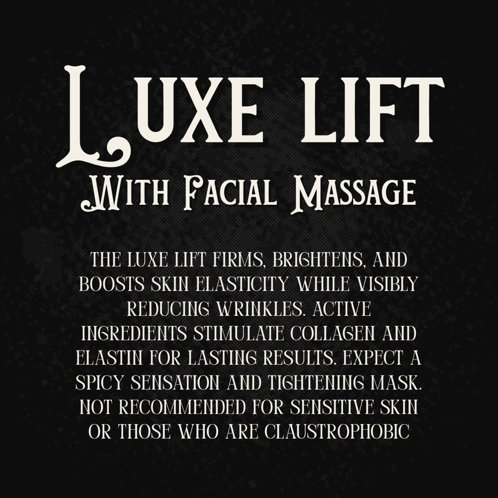 Luxe Lift With Facial Massage