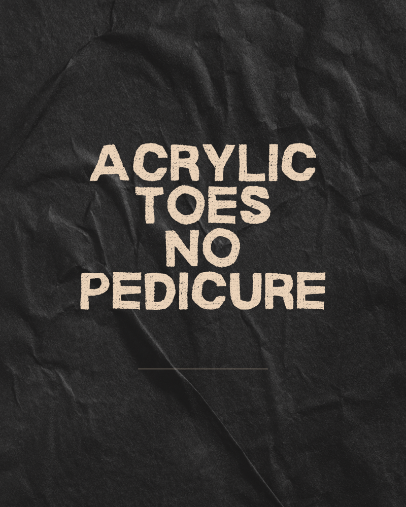 Acrylic Toes No Pedicure