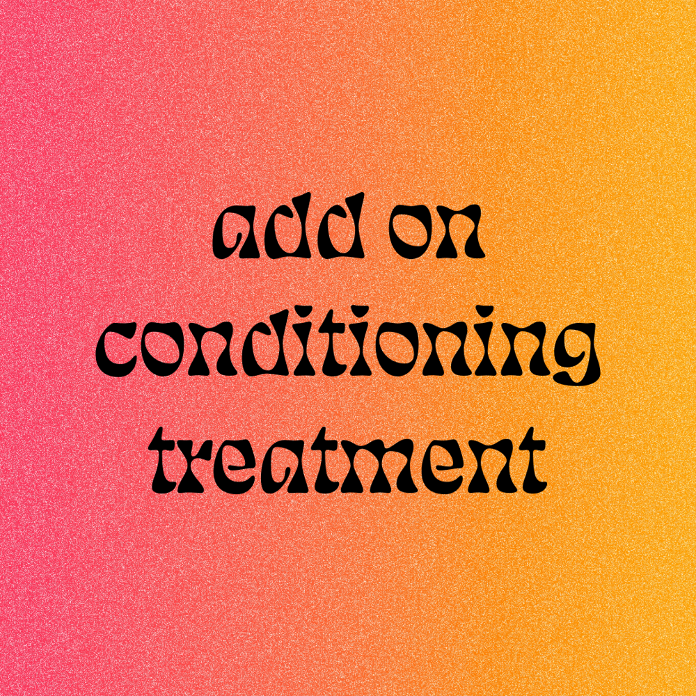 add on conditioning treatment at october raine studio in temecula, CA