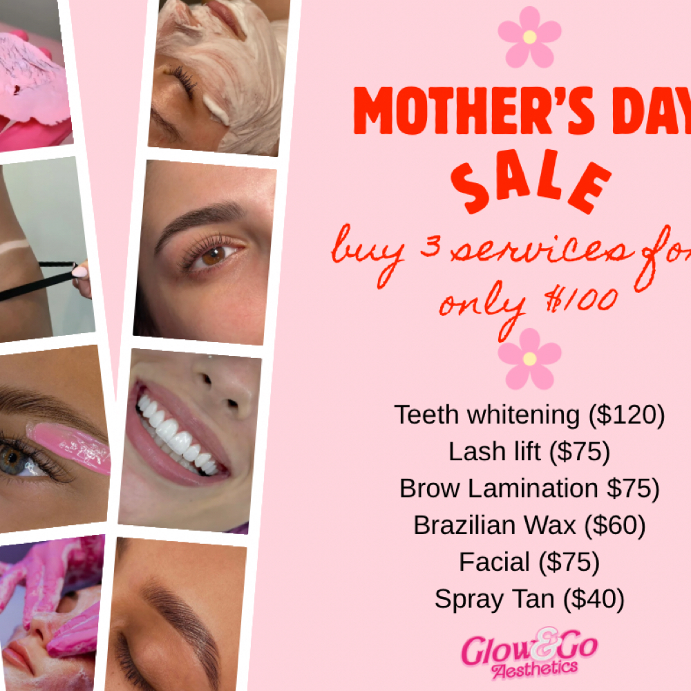 MOTHERS DAY SALE at Glow And Go Aesthetics in Fresno, CA