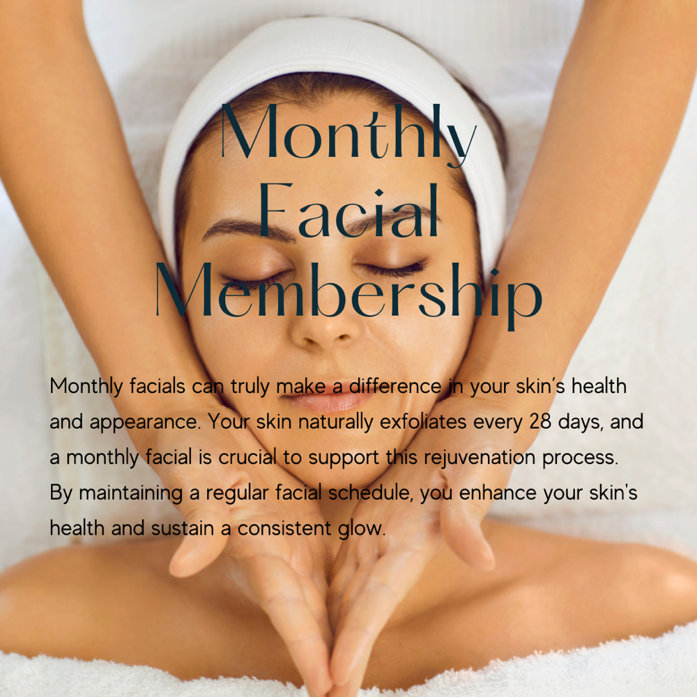 Monthly Facial Membership