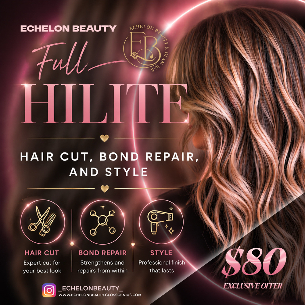 Full Hilite Special at Echelon Beauty and Glam Bar in Dallas, TX