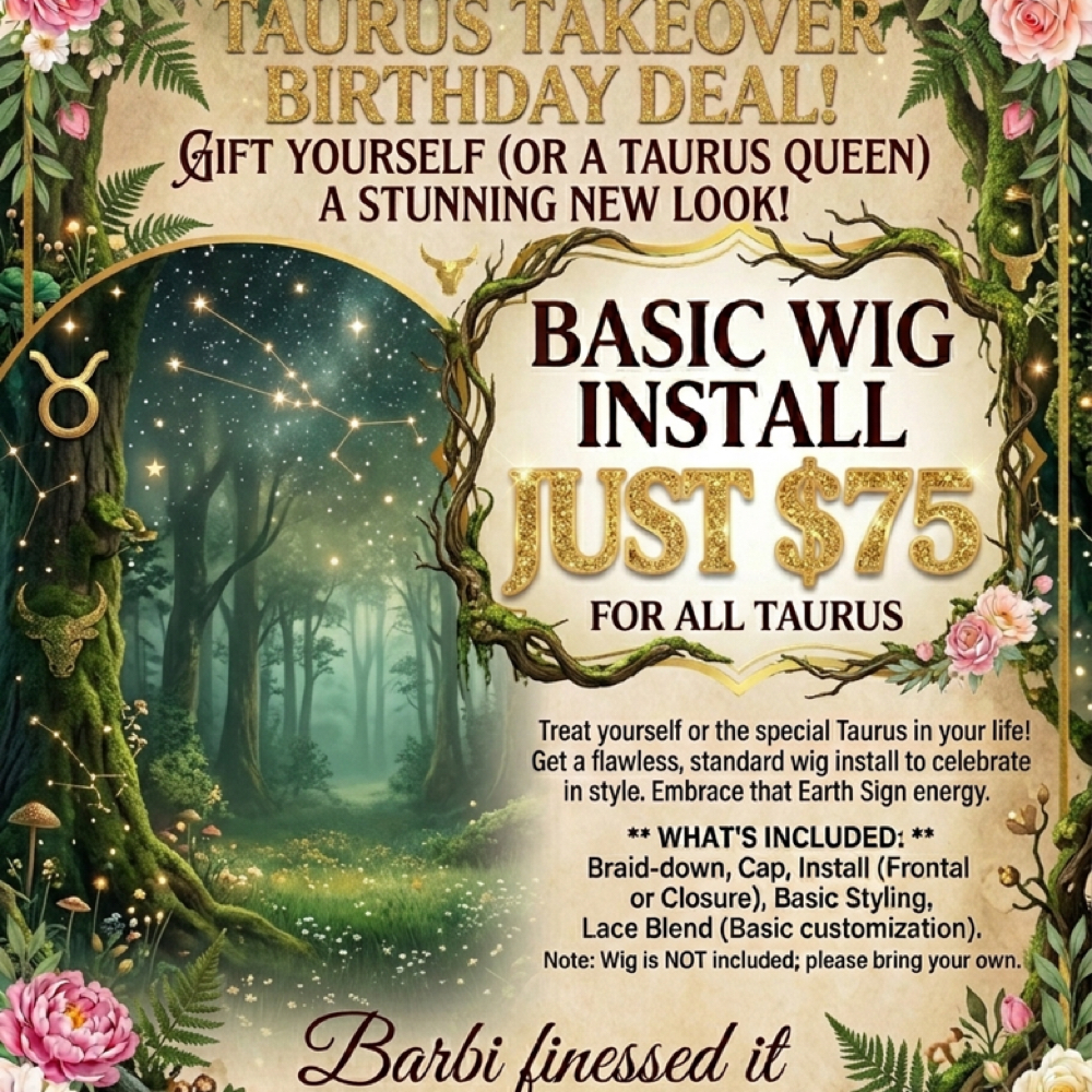 Taurus Takeover Deal♉️ at BarbiFinessedIt in Wilmington, NC