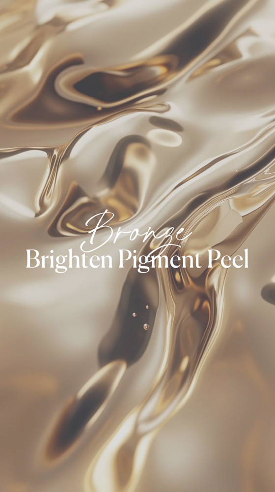 🟤Bronze Brighten Pigmentation Peel