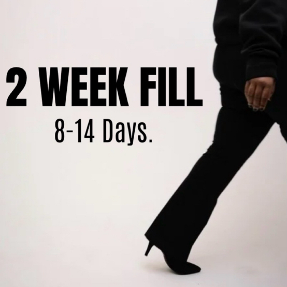 2 Week Fill