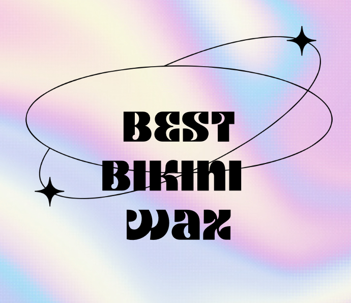 Best Bikini Wax
