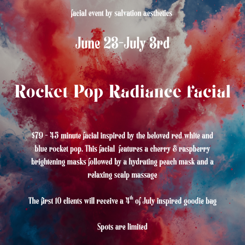 Seasonal Rocket Pop Radiance Facial at Salvation Aesthetics in Kenosha, WI
