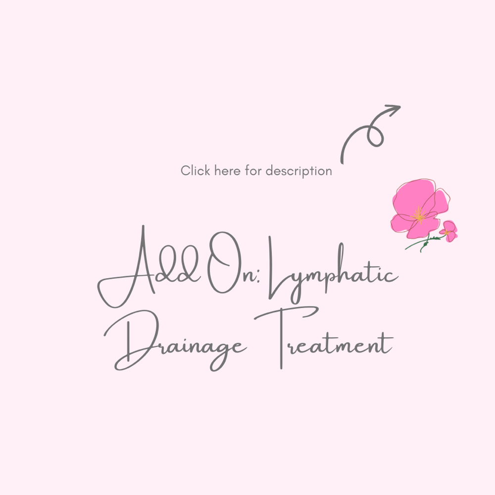 Add On: Lymphatic Drainage Treatmnt