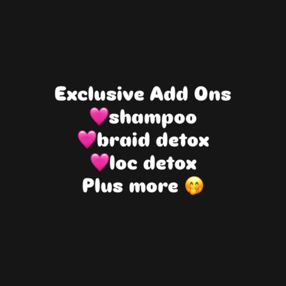 Cleansing Add Ons at Mejko braid studio in Inglewood, CA