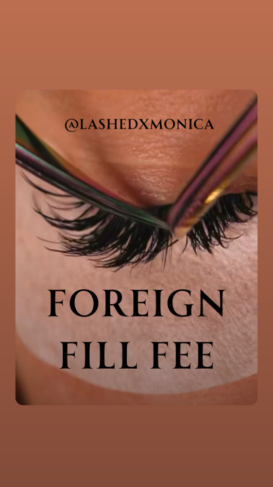 FOREIGN FILL FEE