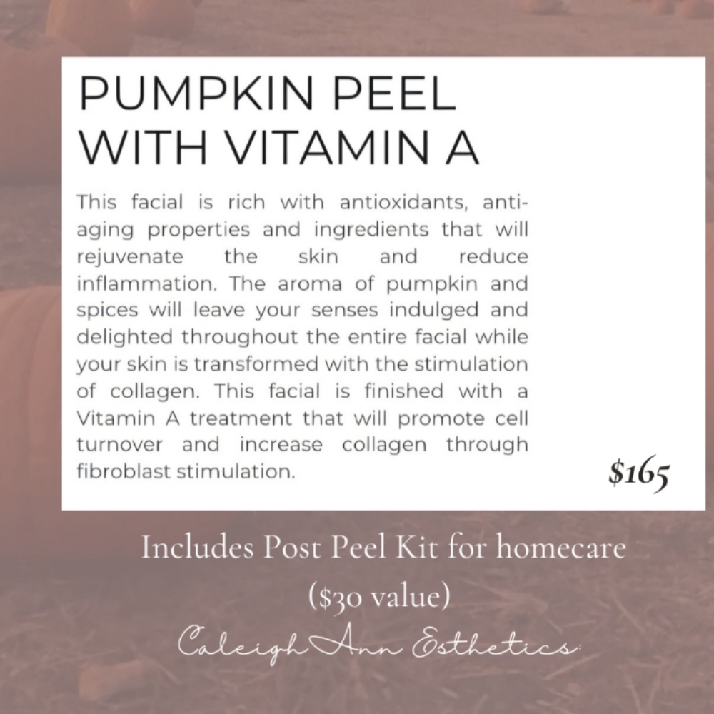 Pumpkin Perfecting Peel at Caleigh Ann Esthetics in New Port Richey, FL