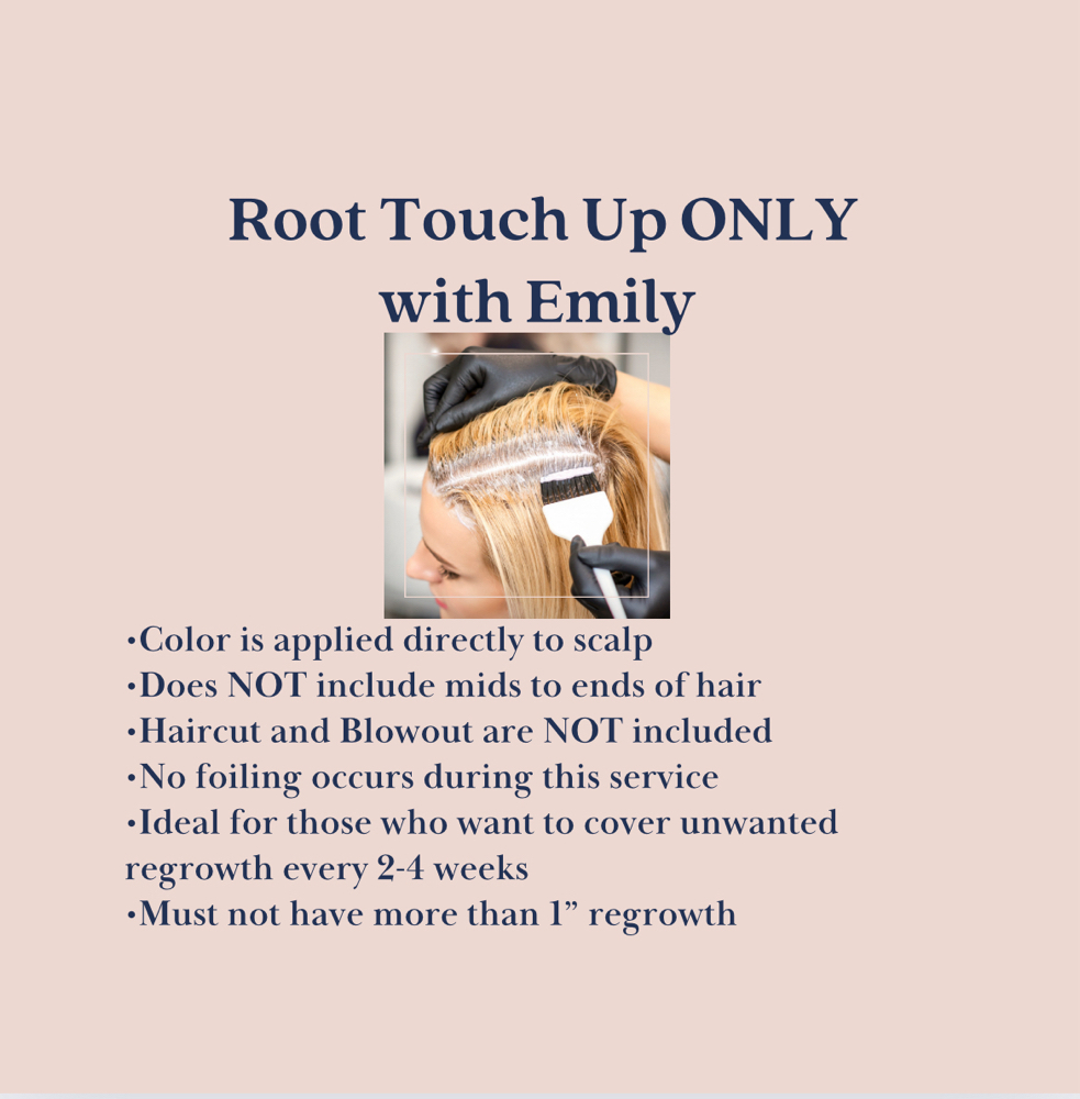 Root Touch Up ONLY w/ Emily