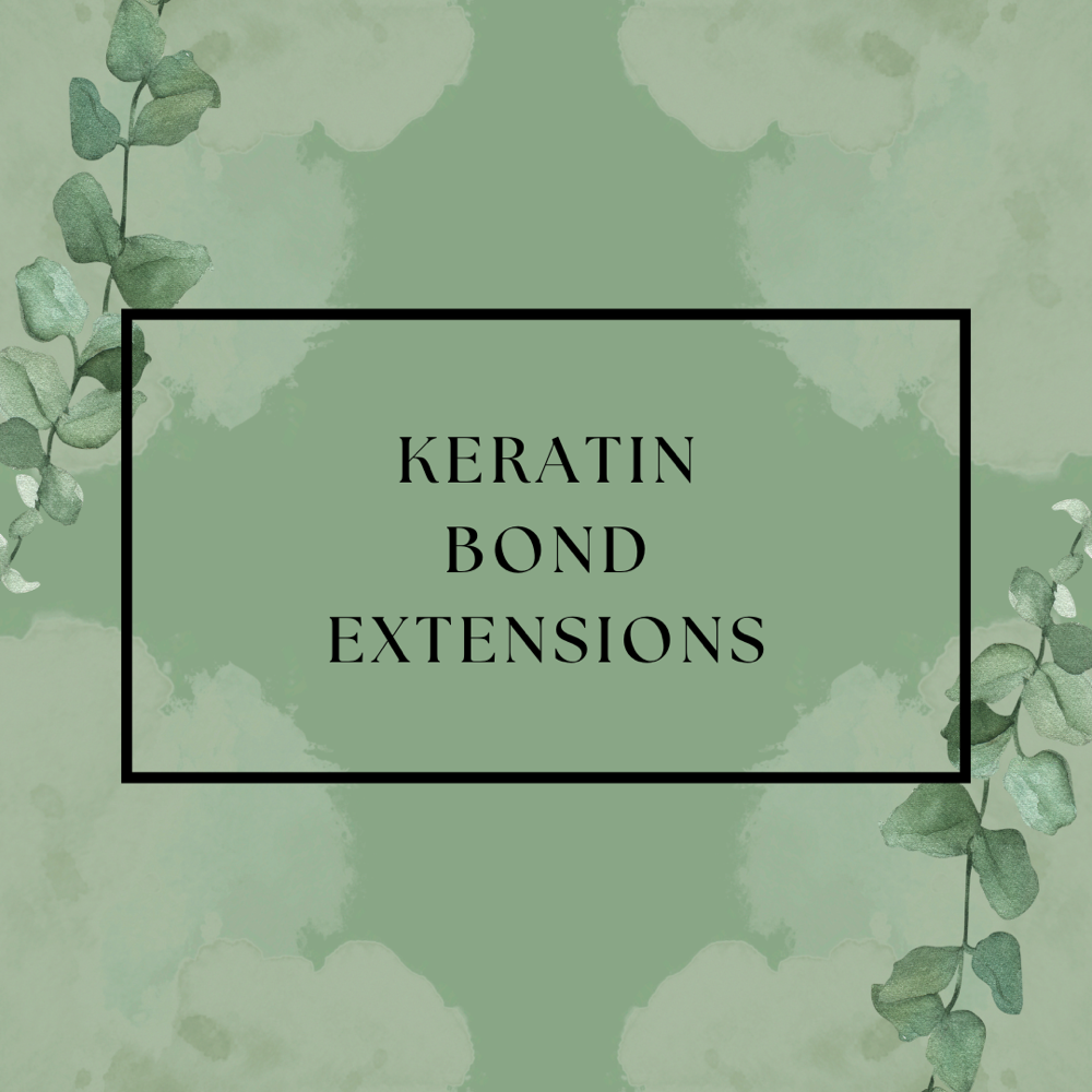 Keratin Bond Extensions