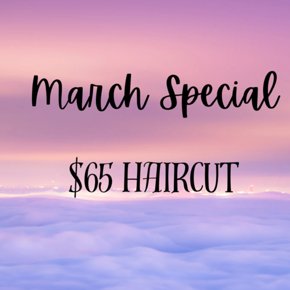 March $65 Haircut Special at Colored By Stephanie in Claremont, CA