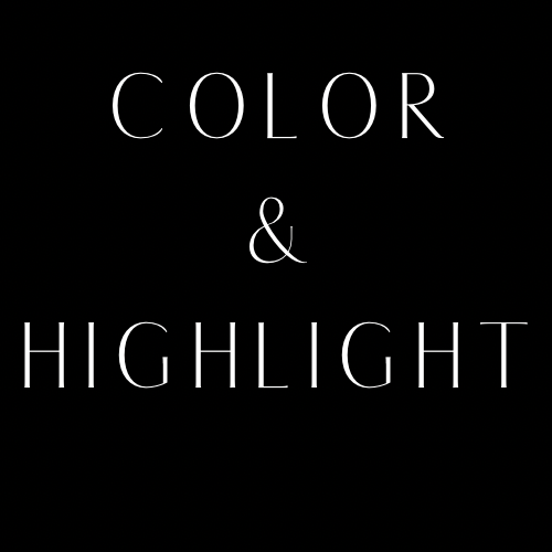 Color & Highlight $115 Per Hour